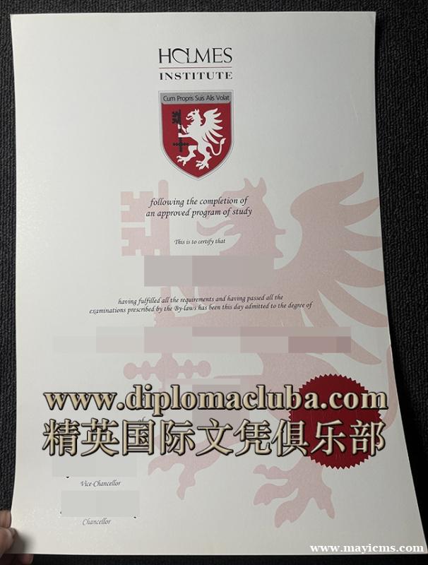 霍尔姆斯学院毕业证,Holmes Institute degree certificate 霍尔姆斯学院毕业证,Holmes Institute degree certificate