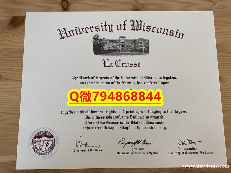 首选《UW–La Crosse毕业证成绩单伪造】伪造学位证书 首选《UW–La Crosse毕业证成绩单伪造】伪造学位证书