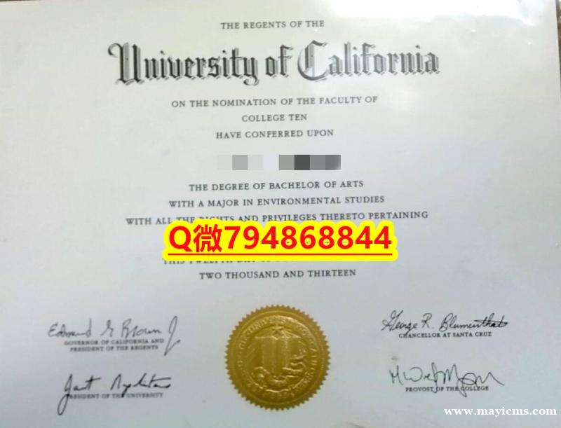留信认证有什么用《UCSC毕业证成绩单复刻】伪造学士毕业证 留信认证有什么用《UCSC毕业证成绩单复刻】伪造学士毕业证