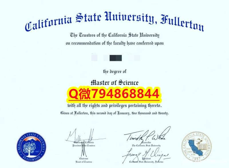 全套服务 《CSUF毕业证成绩单留学生应付家长】造假学士毕业证 全套服务 《CSUF毕业证成绩单留学生应付家长】造假学士毕业证