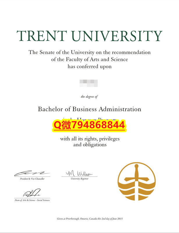 补办本科《Trent毕业证成绩单双学位】办理学士毕业证 补办本科《Trent毕业证成绩单双学位】办理学士毕业证