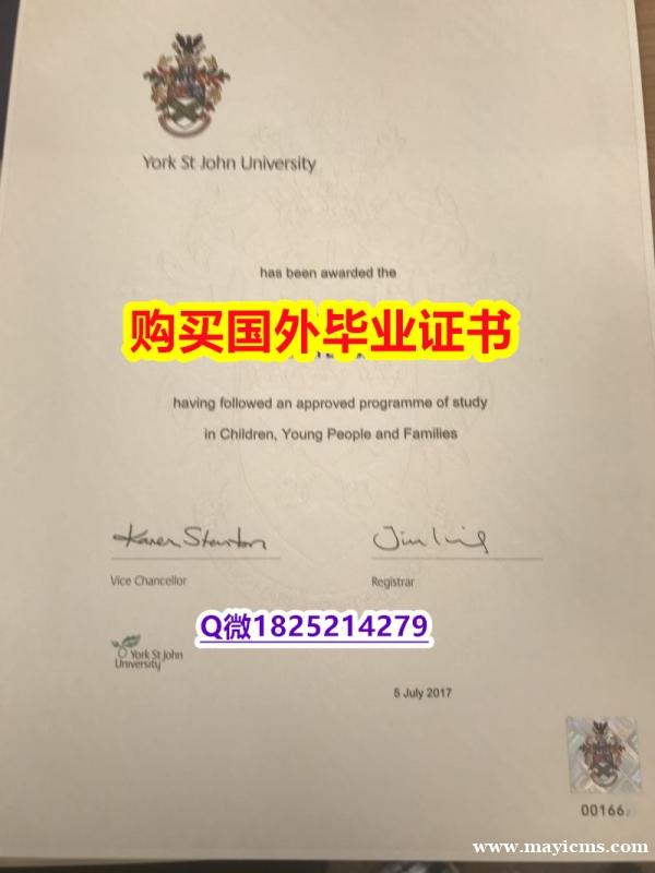 可办理【英国约克圣约翰大学毕业证硕士学历】伪造研究生学位证书 可办理【英国约克圣约翰大学毕业证硕士学历】伪造研究生学位证书